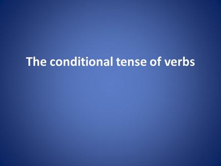 The conditional tense of verbs. Buadhairean feumail Useful adjectives beòthaillively bragailvery confident dìcheallachdiligent diùidshy earbsachtrustworthy.