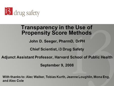 Transparency in the Use of Propensity Score Methods