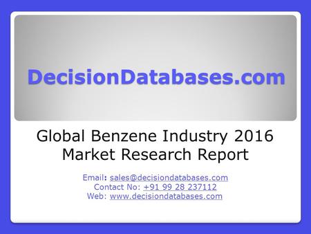 Global Benzene Industry 2016 Market Research Report