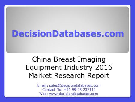 China Breast Imaging Equipment Market 2016