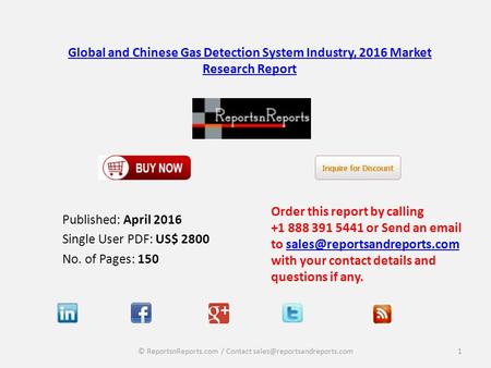 Global and Chinese Gas Detection System Industry, 2016 Market Research Report