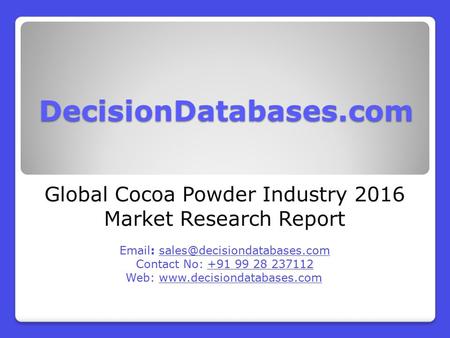 Global Cocoa Powder Industry 2016 Market Research Report