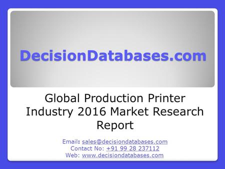 Global Production Printer Market 2016-2021