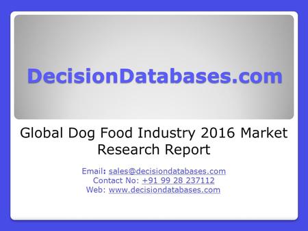 Global Dog Food Industry 2016 Market Research Report