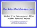 Wine Consumption Market Report -  Global Industry Analysis