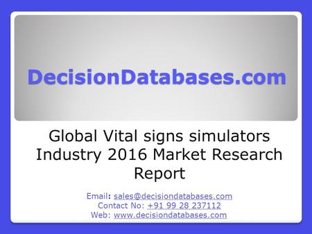 Vital signs simulators Market Analysis and Forecasts 2021