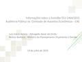 Informações sobre o Acórdão TCU 1464/2015 Audiência Pública na Comissão de Assuntos Econômicos - CAE Luís Inácio Adams - Advogado-Geral da União Nelson.