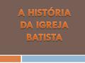  CONHEÇA MELHOR SUA DENOMINAÇÃO.  CONHECER QUEM SOMOS.  CONHECER O QUE CREMOS.  RESPONDER OS QUESTIONAMENTOS HEREGES.  O QUE E SEITA.  O QUE E RELIGIÃO.