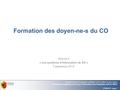 Département de l’instruction publique, de la culture et des sports Centre de compétence du SI pour l'Education et la Formation (CECO-SIEF) 27/08/2015 –