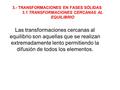 3. - TRANSFORMACIONES EN FASES SÓLIDAS 3