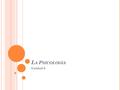 L A P SICOLOGIA Unidad 6. L A PSICOLOGIA Hola soy Marta Elizabeth Marrero y voy a Hacer mi informe oral sobre la unidad 6 Que se trata de la psicologia.