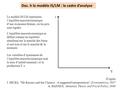 Doc. h le modèle IS/LM : le cadre d’analyse Le modèle IS/LM représente l’équilibre macroéconomique d’une économie fermée, où les prix sont rigides. D’après.