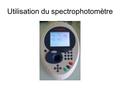 Utilisation du spectrophotomètre. Allumer l’appareil Puis allumer l’ordinateur (commun au spectro et à la Q-PCR) Utilisation du spectrophotomètre Ouvrir.