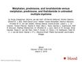 Melphalan, prednisone, and lenalidomide versus melphalan, prednisone, and thalidomide in untreated multiple myeloma by Sonja Zweegman, Bronno van der Holt,