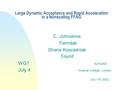 Large Dynamic Acceptance and Rapid Acceleration in a Nonscaling FFAG C. Johnstone Fermilab Shane Koscielniak Triumf WG1 NuFact02 July 4 Imperial College,