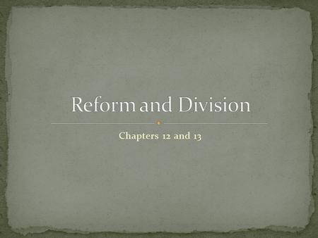 Chapters 12 and 13. During the prosperous 1820s-40s there was an increasing concern in society as a whole for the need to reform- to make America as.