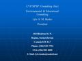 L*A*M*B* Consulting (Inc) Environmental & Educational Consulting Lyle A. M. Benko President 1410 Radway St. N. Regina, Saskatchewan Canada S4X 4A7 Phone: