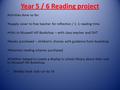 Year 5 / 6 Reading project Activities done so far: Supply cover to free teacher for reflection / 1: 1 reading time Visit to Muswell Hill Bookshop – with.