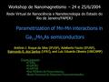 Antônio J. Roque da Silva (IFUSP), Adalberto Fazzio (IFUSP), Raimundo R. dos Santos (UFRJ), and Luiz Eduardo Oliveira (UNICAMP) Parametrization of Mn-Mn.