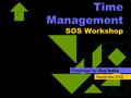 Time Management SOS Workshop Presented by Guy Inaba September 2008.