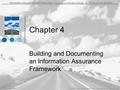 McGraw-Hill/Irwin Copyright © 2007 by The McGraw-Hill Companies, Inc. All rights reserved. Information Assurance for the Enterprise: A Roadmap to Information.