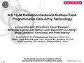 MAPLD 2005 / E134 Rockett A 0.15  M Radiation-Hardened Antifuse Field Programmable Gate Array Technology The RH AX250-S production installation effort.