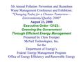 5th Annual Pollution Prevention and Hazardous Waste Management Conference and Exhibition: Changing Today for a Cleaner Tomorrow— Environmental Quality.