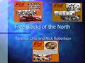 Free Blacks of the North Terence Chiu and Nick Robertson.