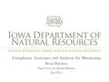 Compliance Assistance and Ambient Air Monitoring Brian Hutchins Supervisor, Air Quality Bureau July 2014.