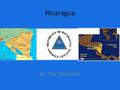 By: Tom Tokmenko Nicaragua. Capital, Famous Cities, and Language Ethnic groups: Ethnic groups mestizo (mixed Amerindian and white) 69%, white 17%, black.