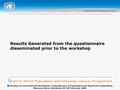 Workshop on International Standards, Contemporary Technologies and Regional Cooperation, Noumea, New Caledonia, 04–08 February 2008 Results Generated from.