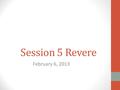 Session 5 Revere February 6, 2013. Brain jokes What does a brain do when it sees a friend across the street? What did the R hemisphere say to the L hemisphere.