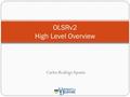 Carlos Rodrigo Aponte OLSRv2 High Level Overview.