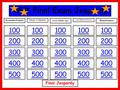 WHI Final Exam Jeopardy 100 200 300 400 500 100 200 300 400 500 100 200 300 400 500 100 200 300 400 500 100 200 300 400 500 Byzantine Empire Islamic Civilization.