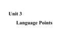 Unit 3 Language Points. Which kind of transport do you prefer to use? 2. transport [U] 交通系统, 工具 =transportation I travel by public transport / transportation.