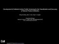 Development of Antibiotic Activity Profile Screening for the Classification and Discovery of Natural Product Antibiotics Weng Ruh Wong, Allen G. Oliver,
