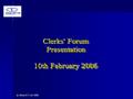 © Vision ICT Ltd 2006. Working in Partnership Vision ICT Ltd is working in partnership with the Society of Local Council Clerks to support Local Councils.