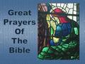 2. Praying requires a time and a place. 3. Praying the Scriptures is critical. 1. Praying is a learned activity.