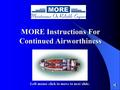 MORE Instructions For Continued Airworthiness Left mouse click to move to next slide.