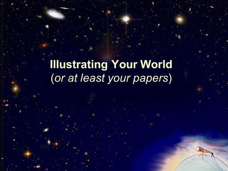 Illustrating Your World (or at least your papers).