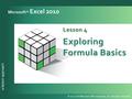 A lesson approach © 2011 The McGraw-Hill Companies, Inc. All rights reserved. a lesson approach Microsoft® Excel 2010 © 2011 The McGraw-Hill Companies,