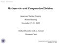 M&C Division Presented to the ANS Board of Directors November 21, 2002 Mathematics and Computation Division American Nuclear Society Winter Meeting November.