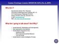 Tumor Virology Course: MSMVM 3435, Dec 2, 2009. Who Am I? What Am I going to talk about? And Why? Saumendra N. Sarkar, Ph.D. (Saumen) University of Pittsburgh.