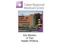 Eric Montion Vi Tran Natalie Whitlock. January 26 th - “Hospital in Turmoil” January 26 th - “Hospital Announces Big Payroll Cuts” February 18 th - “In.