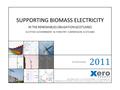 Xero Energy Limited ∙ Tel: +44 (0)141 221 8556 ∙ www.xeroenergy.co.uk Registered as No. SC313697 in Scotland, at 2/1A, 2 Parkgrove Terrace, Glasgow G3.