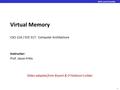 Carnegie Mellon 1 Saint Louis University Virtual Memory CSCI 224 / ECE 317: Computer Architecture Instructor: Prof. Jason Fritts Slides adapted from Bryant.