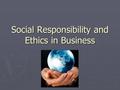 Social Responsibility and Ethics in Business. RIM ► Blackberry loss of service. Is this a dilemma or an ethical dilemma?