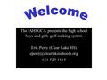 The IAHSGCA presents the high school boys and girls golf ranking system Eric Perry (Clear Lake HS) 641-529-1614.