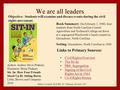 We are all leaders Links to Primary Sources: Author: Andrea Davis Pinkney Illustrator: Brian Pinkney Sit- In: How Four Friends Stood Up By Sitting Down.