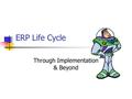 ERP Life Cycle Through Implementation & Beyond. PeopleSoft Products at SU Human Resources/Student Administration (HRSA) Accounts Payable/Purchasing (APPO)